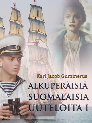 cover image of Alkuperäisiä suomalaisia uuteloita I